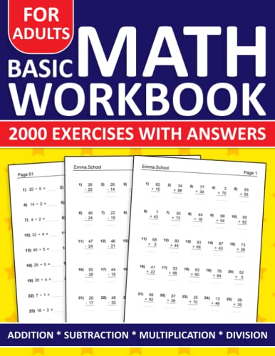 Basic Math Workbook For Adults Addition,Subtraction,Multiplication And Division Exercises With Answers: Simple Math Workbook For Adults With More Than ... And Division | Math Worksheets For adults