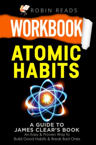 Workbook: Atomic Habits: A guide to James Clear