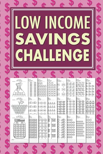 Low Income Savings Challenge Book: Simple Money Savings Challenges Tracker for Women, Easy Way to Save Money $100, $150, $200, $250, $300, $400, $500, $1000, $1500, $3000, $5000, $10000…