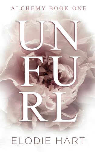 Unfurl: A Hot Age Gap Romance (Alchemy)