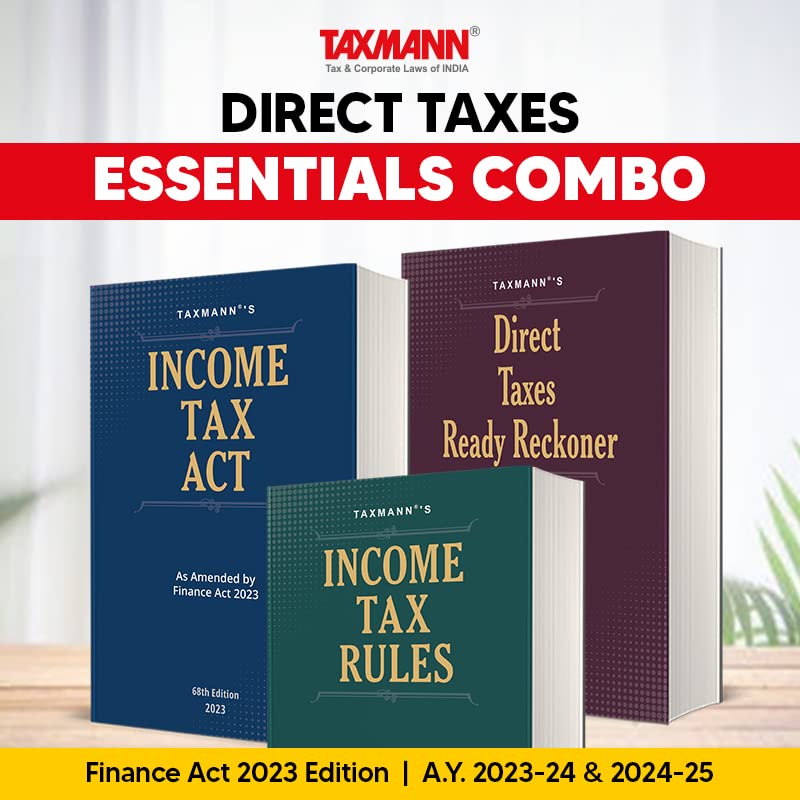 Taxmann’s Essentials Combo for Direct Tax Laws | Income Tax Act, Income Tax Rules & Direct Taxes Ready Reckoner | Finance Act 2023 | AYs 2023-24 & 2024-25 | 2023 Edition | Set of 3 Books