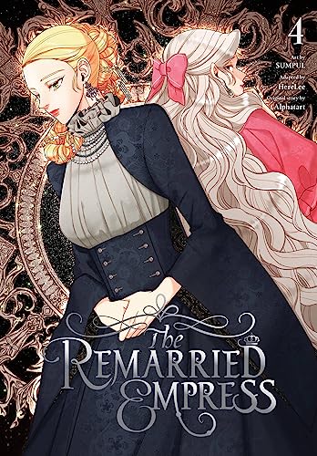 The Remarried Empress, Vol. 4 (The Remarried Empress, 4)