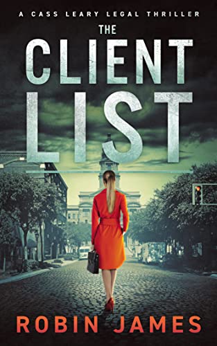 The Client List (Cass Leary Legal Thriller Series Book 12)