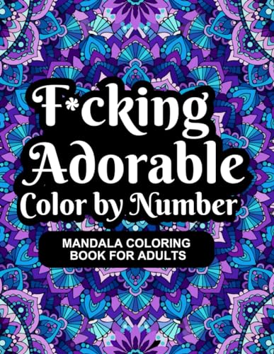 Color by number for Adults - Mandala Coloring book - Stress Relieving Mandela Style Patterns