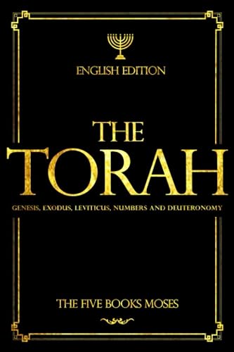 The Torah in English - Bible Large Print (also called the Pentateuch): The "TORAH" starts from the beginning of God