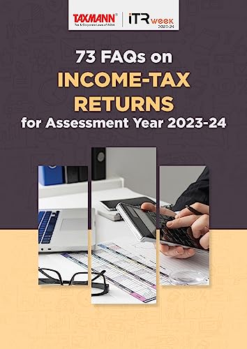 Taxmann’s Analysis | 73 FAQs on Income-tax Returns for Assessment Year 2023-24