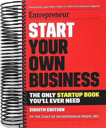 Start Your Own Business: The Only Startup Book You