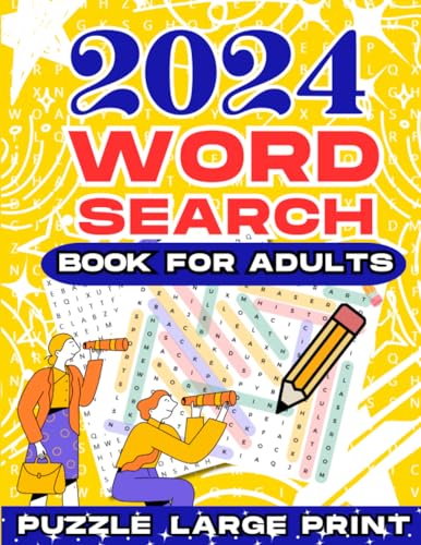 2024 Word Search Puzzle Book For Adults Large Print: (101 Themed Puzzles) Relaxing Big Puzzle Books for Adults,Anti Eye Strain,Working for Adults,Seniors & Teens,Perfect Size(8.5*11)