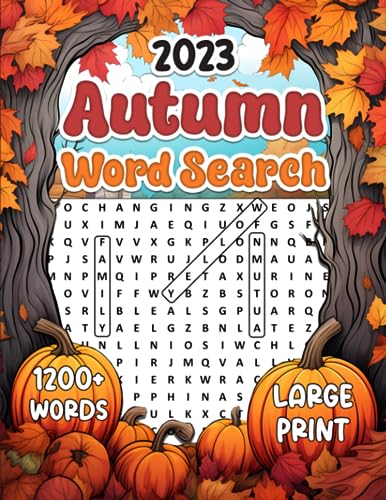 Large Print 1200+ Words Autumn Word Search: A Fun and Relaxing Large Print Word Find Puzzle Book for Adults and Seniors, Fall Word Search Puzzles With Solutions