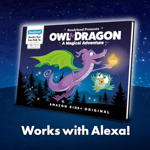 Owl & Dragon, A Magical Adventure (Readyland: an Alexa Interactive Book for Kids) – a Must-Have Accessory for your Echo