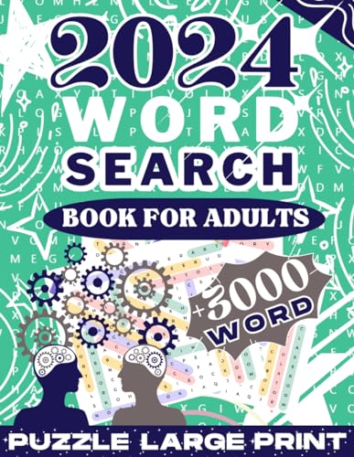 Word Search Book For Adults,Puzzle Large Print ,+3000 word 2024: (150 Themed Puzzles),Big Book Of Wordfind Puzzles,Keep Your Brain Working, Anti-Eye ... Puzzle Book for Adults, Seniors & Teens