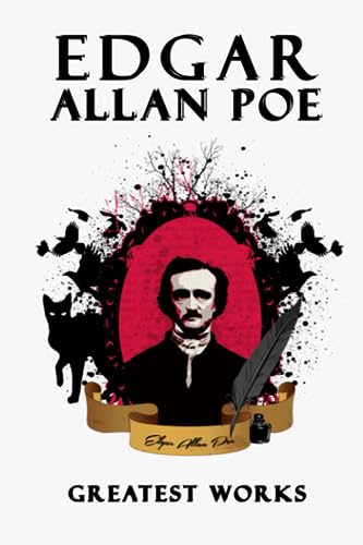 Greatest Works of Edgar Allan Poe