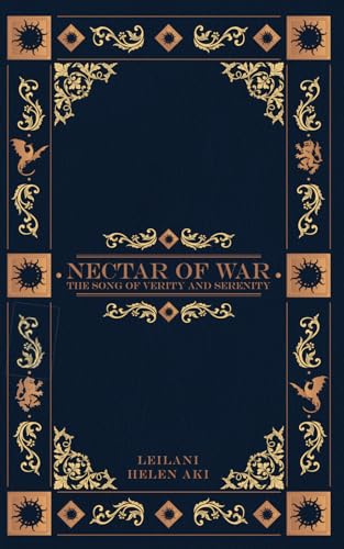 Nectar of War: The Song of Verity and Serenity (The Nectar of War Series)