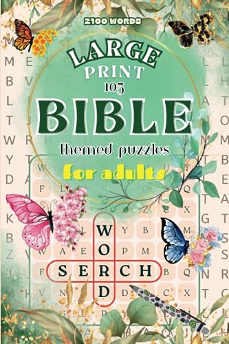 Bible Word Search Large Print for Adults: 2100 Biblical Words | 105 Verse Themed Puzzles Book for Teens and Seniors