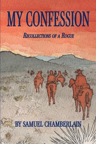 My Confession: Recollections of a Rogue