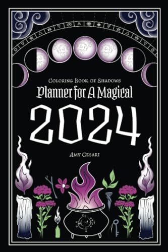 Coloring Book of Shadows: Planner for a Magical 2024