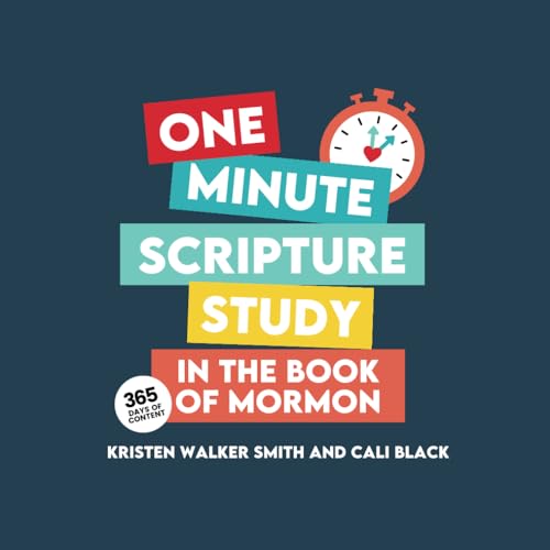 One Minute Scripture Study in the Book of Mormon: A Daily Devotional Book for Latter-day Saints