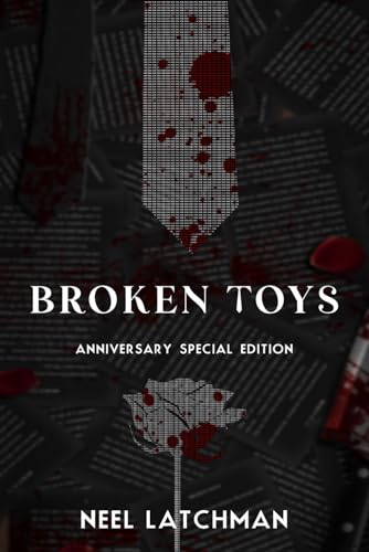 Broken Toys (Duology): Anniversary Special Edition