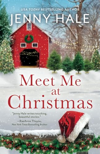 Meet Me at Christmas: A Sparklingly Festive Holiday Love Story