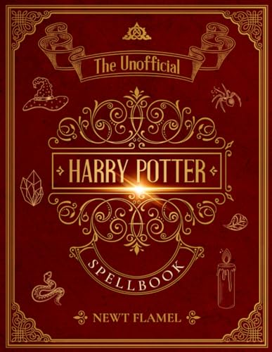 Harry Potter Spellbook: The Unofficial Illustrated Guide to Wizard Training (Portkeys to Potterverse)