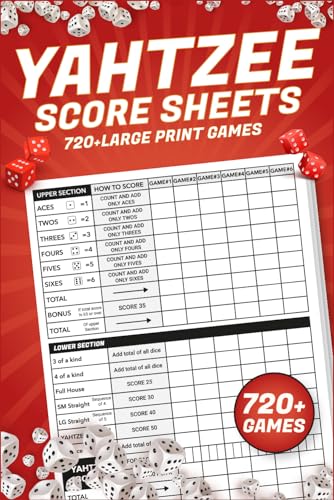 Yahtzee Score Sheets: 720+ Score Games for Scorekeeping, Yahtzee Score Pads, 6 X 9 Large Print Yahtzee Score Sheets (+120 Pages Yahtzee Score Book)