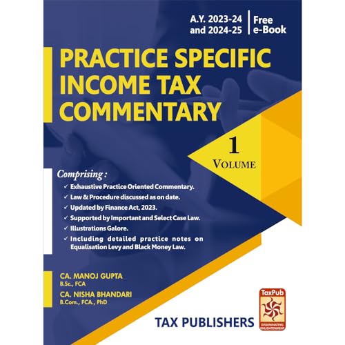 PRACTICE SPECIFIC INCOME TAX COMMENTARY (2023)(SET OF 2 VOLUMES) by TAX PUBLISHERS