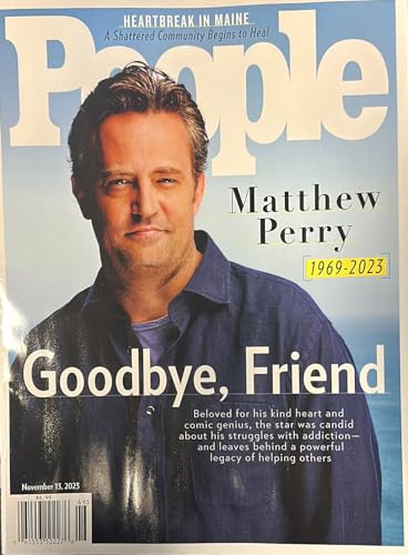 People Magazine 13 November 2023 Matthew Perry 1969-2023, Goodbye Friend