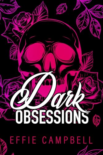 Dark Obsessions: Special Edition Pink Paperback (McGowan Mafia Special Editions)