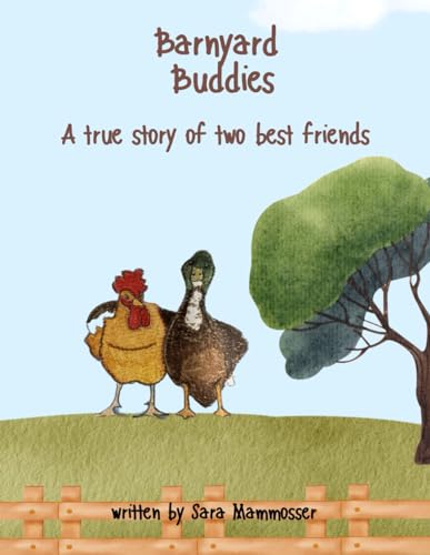 Barnyard Buddies: A True Story