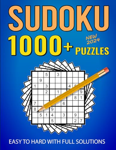 Sudoku Puzzles for Adults: 1000+ Puzzles Easy to Hard with full Solutions