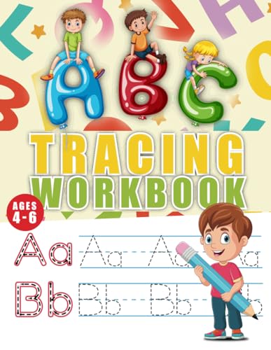 ABC Tracing WorkBook Ages 4-6: Alphabet Handwriting Practice Workbook For Kids Preschool Writing Workbook, Kindergarten Writing Paper With Lines For Practice Paper Notebook ,Size, 8.5 x 11 inches