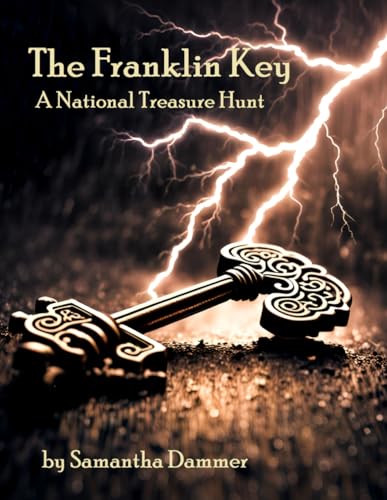 The Franklin Key: A National Treasure Hunt