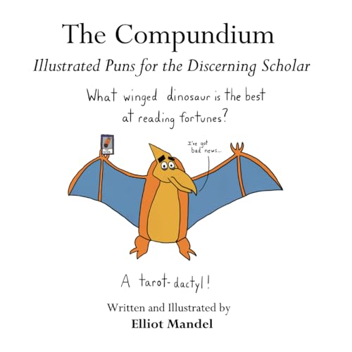 The Compundium: Illustrated Puns for the Discerning Scholar