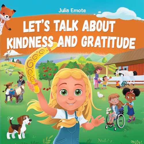 Let’s Talk about Kindness and Gratitude: Social Emotional Book for Kids about Caring, Empathy and Respect, Diversity and Compassion