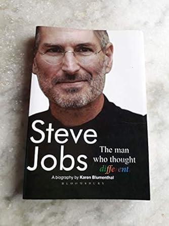 Steve Jobs: The man who thought different