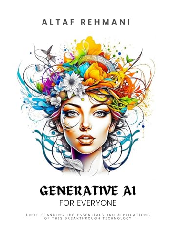 Generative AI for everyone: Understanding the essentials and applications of this breakthrough technology.