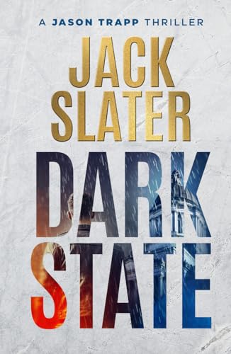 Dark State (Jason Trapp Thriller)