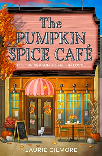 The Pumpkin Spice Café: TikTok Made Me Buy It (Dream Harbor) (Book 1)