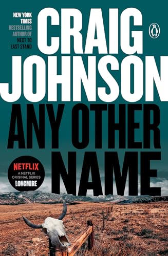 Any Other Name: A Longmire Mystery -