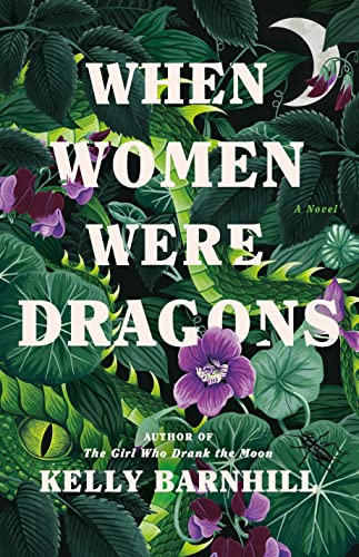 When Women Were Dragons: A Novel -