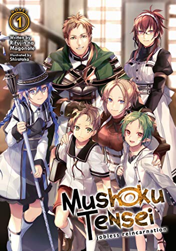 Mushoku Tensei: Jobless Reincarnation (Light Novel) Vol. 1 -