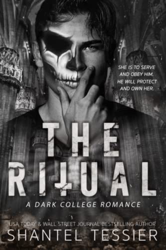 The Ritual: A Dark College Romance -