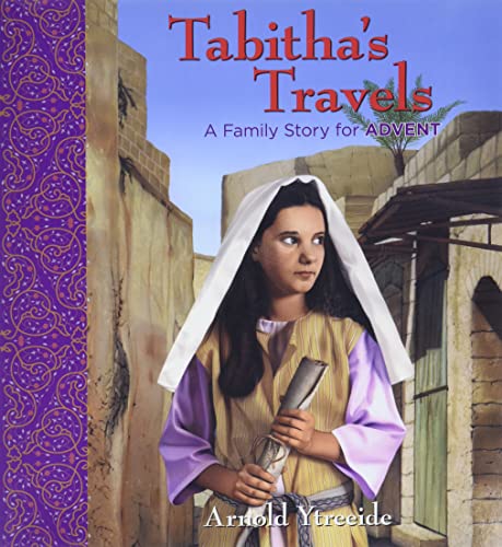 Tabitha’s Travels: A Family Story for Advent (Storybooks for Advent)