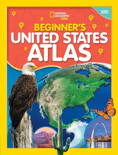 National Geographic Kids Beginner’s U.S. Atlas 4th Edition (The National Geographic Kids)