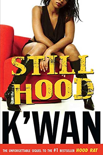 Still Hood: A HoodRat Novel (Hood Rat, 2) -