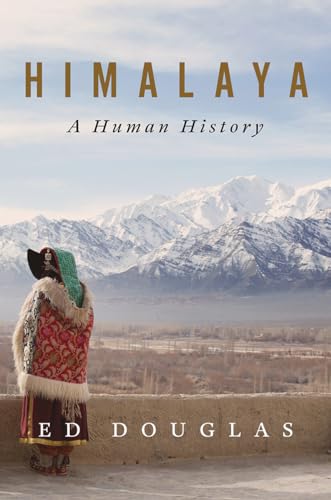 Himalaya: A Human History -