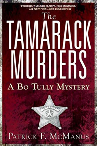 The Tamarack Murders: A Bo Tully Mystery -