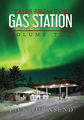 Tales from the Gas Station: Volume Two -