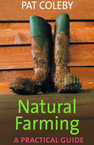 Natural Farming: A Practical Guide