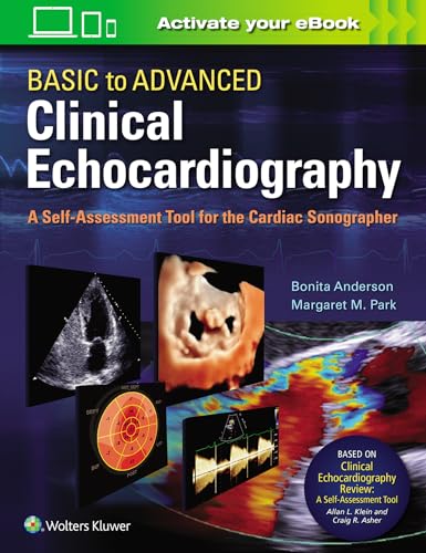 Basic to Advanced Clinical Echocardiography: A Self-Assessment Tool for the Cardiac Sonographer